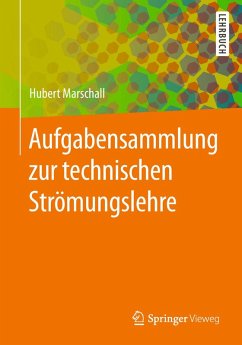 Aufgabensammlung zur technischen Strömungslehre (eBook, PDF) - Marschall, Hubert