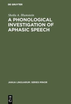 A Phonological Investigation of Aphasic Speech - Blumstein, Sheila A.