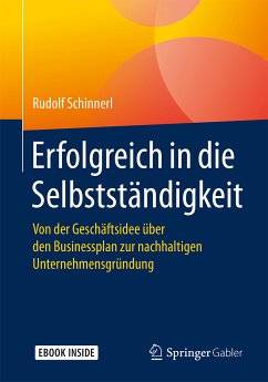Erfolgreich in die Selbstständigkeit (eBook, PDF) - Schinnerl, Rudolf