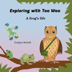 A frog's life - Wood, Evelyn