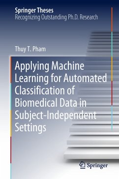 Applying Machine Learning for Automated Classification of Biomedical Data in Subject-Independent Settings (eBook, PDF) - Pham, Thuy T.