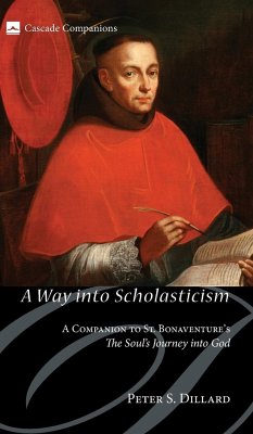 A Way into Scholasticism - Dillard, Peter S.