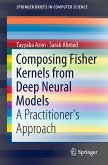 Composing Fisher Kernels from Deep Neural Models (eBook, PDF)