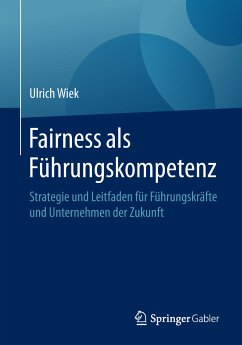Fairness als Führungskompetenz (eBook, PDF) - Wiek, Ulrich