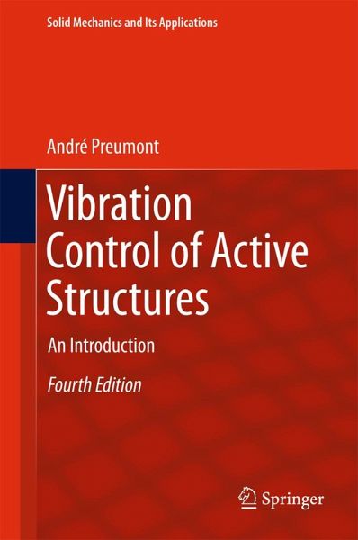 Vibration Control of Active Structures (eBook, PDF) Vibration Control of Active Structures (eBook, PDF)