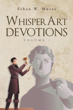 WhisperArt Devotions - Moses, Ethan W.