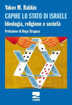 Capire lo stato di Israele. Ideologia, religione e società Cover Capire lo stato di Israele. Ideologia, religione e società