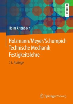 Holzmann/Meyer/Schumpich Technische Mechanik Festigkeitslehre (eBook, PDF) - Altenbach, Holm