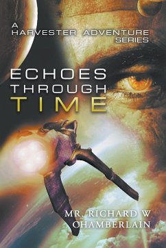 Echoes Through Time - Chamberlain, Richard W.