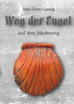 Weg der Engel - Ludwig, Hans Dieter