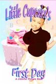 Little Cupcake's First Day (eBook, PDF)