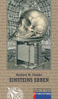 EINSTEINS ERBEN - Franke, Herbert W.