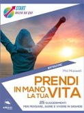 Prendi in mano la tua vita (eBook, ePUB)