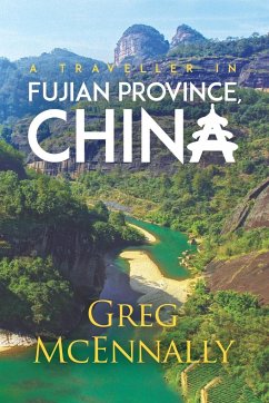 A Traveller in Fujian Province, China - McEnnally, Greg