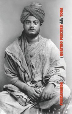 I Quattro Percorsi dello Yoga - Swami Vivekananda