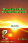 Reversing the Race to Global Destruction (eBook, ePUB)