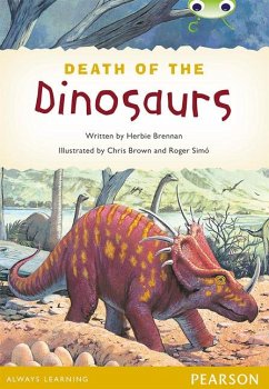 Bug Club Pro Guided Y4 Non-fiction The Death of the Dinosaurs - Brennan, Herbie