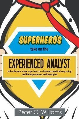 Superhero's take on the Experienced Analyst (eBook, ePUB)