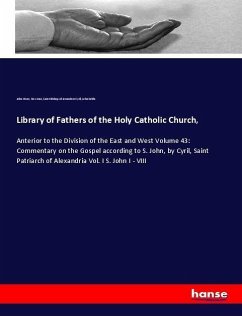 Library of Fathers of the Holy Catholic Church, - Newman, John Henry; Cyril, Saint Bishop of Jerusalem; Keble, John
