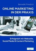 Online Marketing in der Praxis Online Marketing in der Praxis