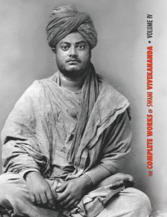 The Complete Works of Swami Vivekananda, Volume 4 - Swami Vivekananda