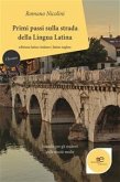 Primi passi sulla strada della lingua latina (fixed-layout eBook, ePUB)