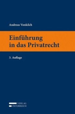 Einführung in das Privatrecht - Vonkilch, Andreas