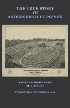 Cover The True Story of Andersonville Prison (eBook, ePUB)