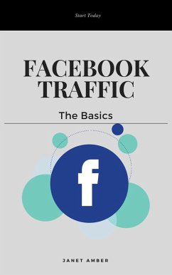 Cover Facebook Traffic: The Basics (eBook, ePUB)
