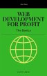 Web Development for Profit: The Basics... - Bild 1