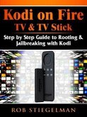 How to Unlock Kodi on Fire TV & TV Stick (eBook, ePUB)