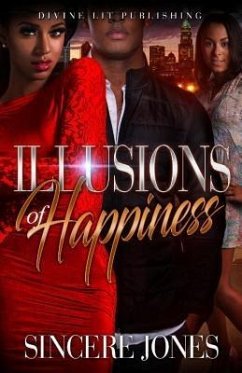 Illusions of Happiness (eBook, ePUB) - Jones, Sincere