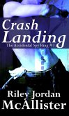 Crash Landing (The Accidental Spy Ring, #1) (eBook, ePUB)