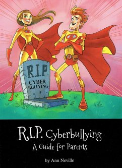 R.I.P. Cyberbullying (eBook, ePUB) - Neville, Ann