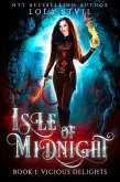 Isle Of Midnight: Vicious Delights (Isle Of Midnight Series, Book1) (eBook, ePUB)