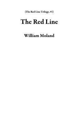 The Red Line (The Red Line Trilogy, #1) (eBook, ePUB) - Moland, William