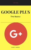 Google Plus: The Basics (eBook, ePUB)