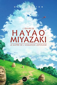 L'œuvre de Hayao Miyazaki (eBook, ePUB) - Berton, Gael