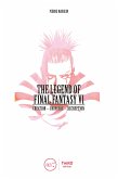 The Legend of Final Fantasy VI (eBook, ePUB)