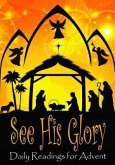 See His Glory (eBook, ePUB)