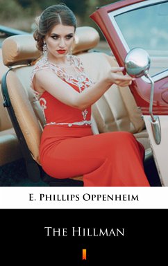 The Hillman (eBook, ePUB) - Oppenheim, E. Phillips