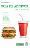 Guía de aditivos usados en alimentación (eBook, ePUB)