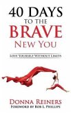 40 Days to the BRAVE New You (eBook, ePUB)