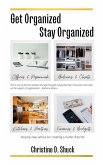 Get Organized, Stay Organized (eBook, ePUB)