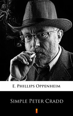 Simple Peter Cradd (eBook, ePUB) - Oppenheim, E. Phillips
