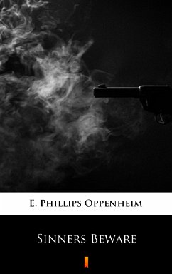 Sinners Beware (eBook, ePUB) - Oppenheim, E. Phillips