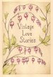 Vintage Love Stories (eBook, ePUB) - Bild 1