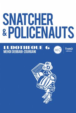 Ludothèque n°6 : Snatcher & Policenauts (eBook, ePUB) - Debbabi-Zourgani, Mehdi