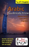 Arabic You Already Know: Shared Words, Loan Words and Cognates (eBook, ePUB)