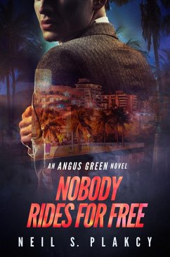 Cover Nobody Rides for Free (Angus Green, #2) (eBook, ePUB)